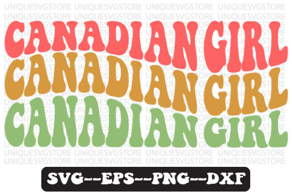 Canadian Girl Quote Retro Svg Design Review