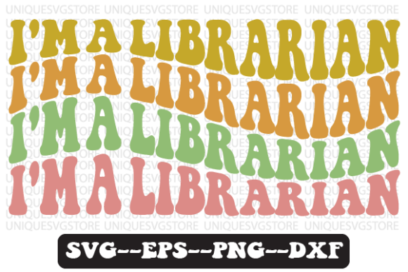 I'm a Librarian Quote Retro Svg Design Review