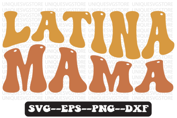 Latina Mama Quote Retro Svg Design Review