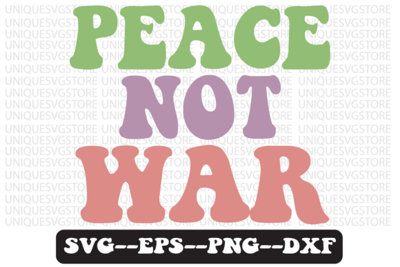Peace Not War Quote Retro Svg Design Review