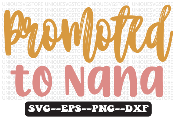 Promoted to Nana Quote Retro Svg Design Review