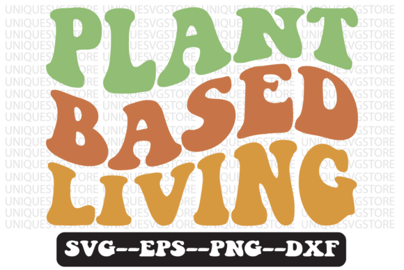 Review: Plant Based Living Quote Retro Svg for Embroidery
