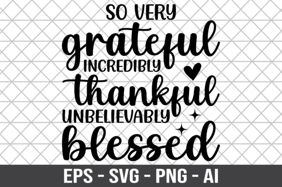 So Very Grateful Incredibly Thankful SVG Review