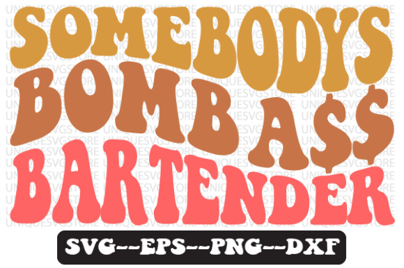 Somebodys Bomb Bartender Svg Design Review